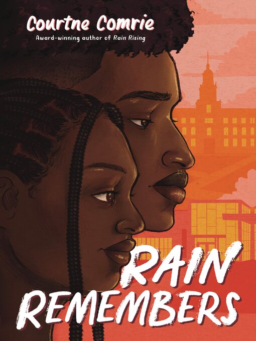 Title details for Rain Remembers by Courtne Comrie - Wait list